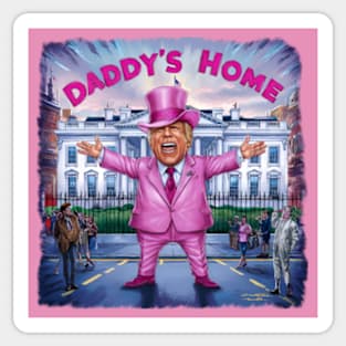 Trump Pink Daddys Home 2024 Sticker